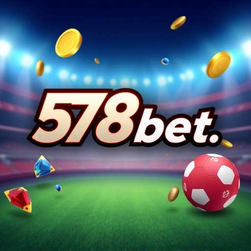 578 bet