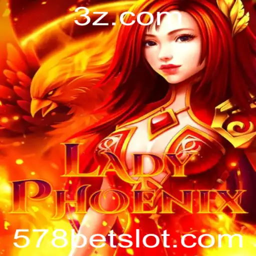 Explorando o Fascinante Mundo de LadyPhoenix e 578 Bet